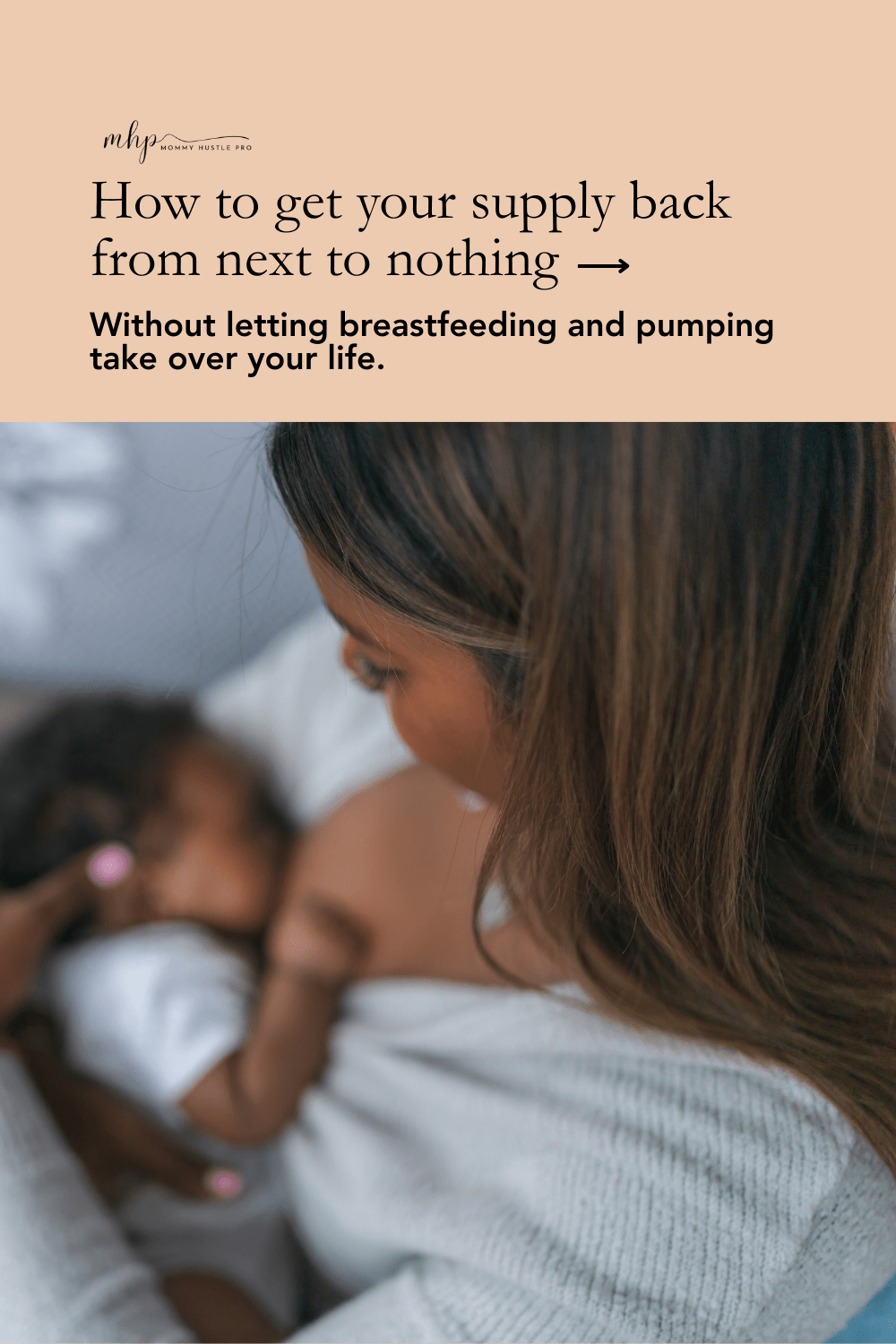 Lazy Mom Breastfeeding Guide for Increasing Milk Supply Fast