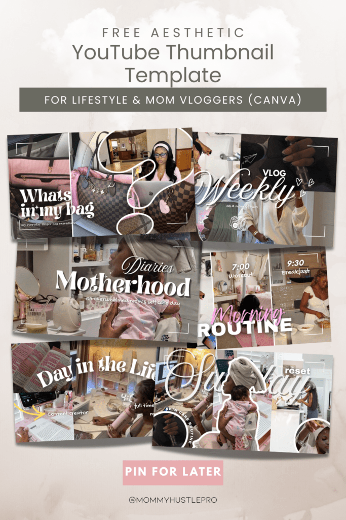 How to Create Aesthetic YouTube Thumbnails for Lifestyle & Mom Vloggers